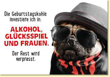 Geburtstagskarte lustig mit Hund im Hut und Sonnenbrille witziger Spruch Alkohol Glücksspiel Frauen originelle Doppelkarte für Männer
