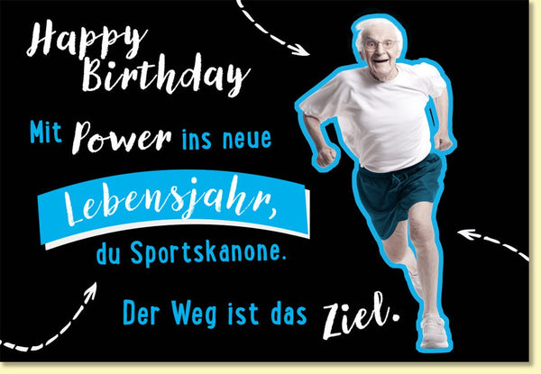 Geburtstagskarte lustig mit sportlichem Opa Motiv und Spruch Happy Birthday Mit Power ins neue Lebensjahr für Sportskanonen