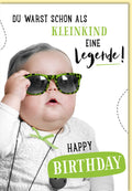 Geburtstagskarte lustig mit Spruch Du warst schon als Kleinkind eine Legende witzige Doppelkarte Baby mit Sonnenbrille Happy Birthday