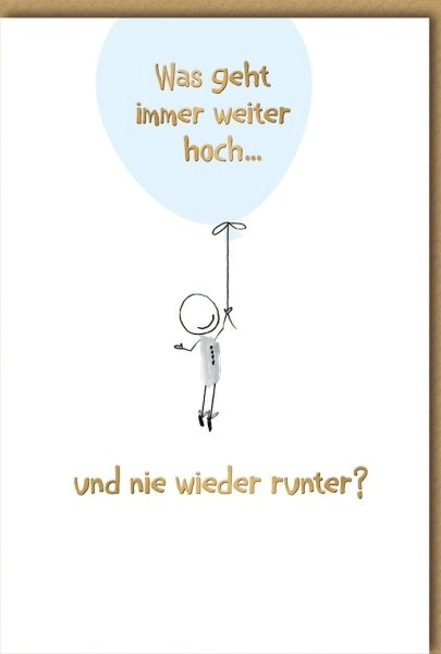 Geburtstagskarte Lustig – Strichmännchen mit Ballons und frechem Spruch
