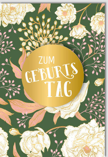 Geburtstagskarte - Luxuriöse Glückwünsche mit Goldakzenten, Grünes Blumenmotiv, Stilvoll & Festlich
