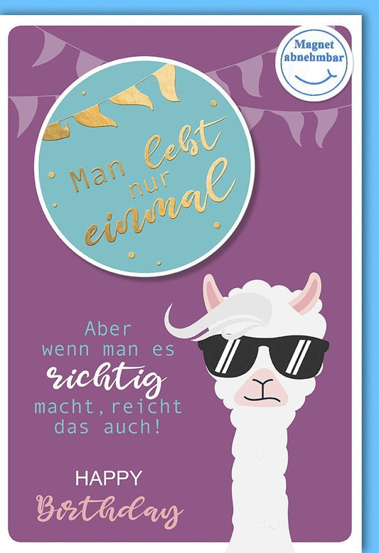 Geburtstagskarte "Man lebt nur einmal" - Lustiges Lama mit Sonnenbrille & Magnet, Lila Gold Design für Jugendliche & Erwachsene