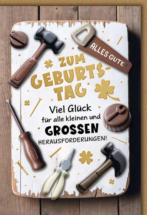 Geburtstagskarte Männer – Werkzeug-Motiv mit Schokolade und humorvollem Text