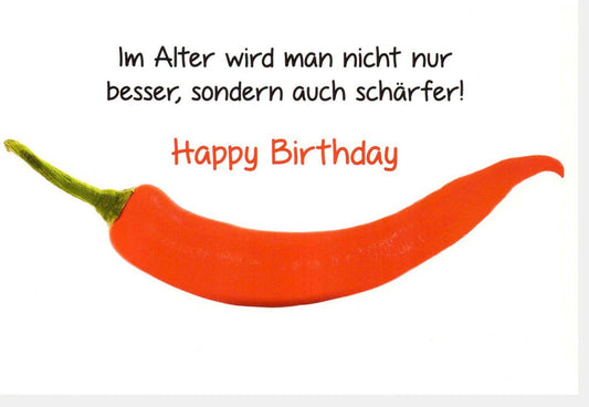 Geburtstagskarte mit Chili - Witz - "Alter wird besser mit Schärfe", Humorvolle Überraschung für Spaß & Freude