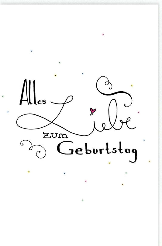 Geburtstagskarte mit Handlettering - Bunte Grüße zum Jubiläum & Fest, Liebevolle Glückwünsche