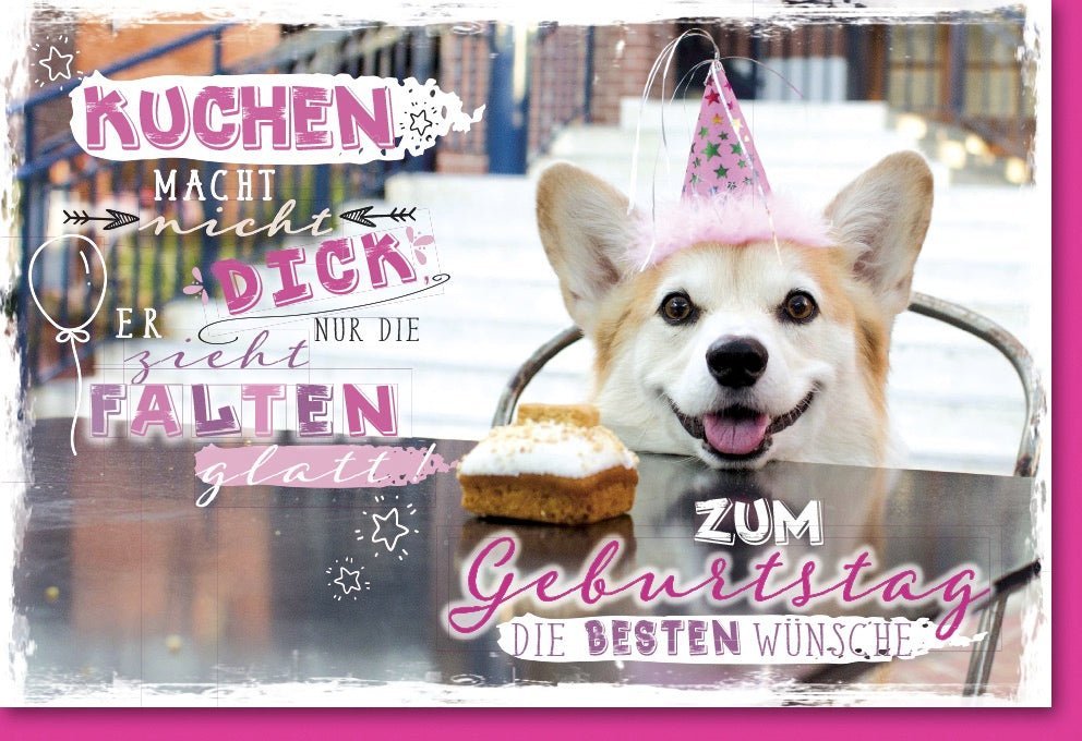 Geburtstagskarte mit Hund: Humorvolle Karte mit Kuchen, Partyhut & witzigem Spruch