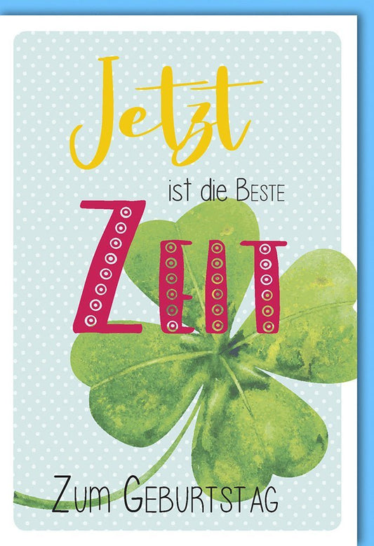 Geburtstagskarte mit Kleeblatt - Design auf Naturkarton – "Beste Zeit" in Grün für Erwachsene und Jugendliche, Hochwertige Glückwunschkarte