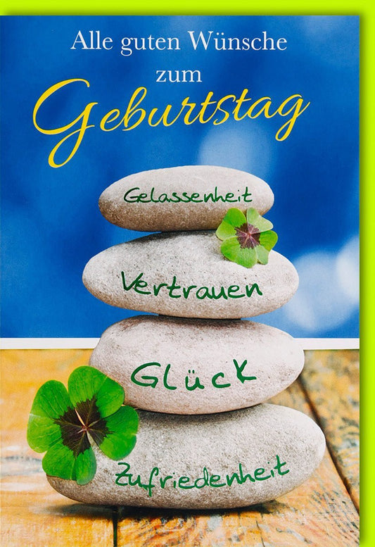 Geburtstagskarte mit Steinen und Kleeblättern – Gelassenheit, Vertrauen, Glück und Zufriedenheit für besondere Wünsche