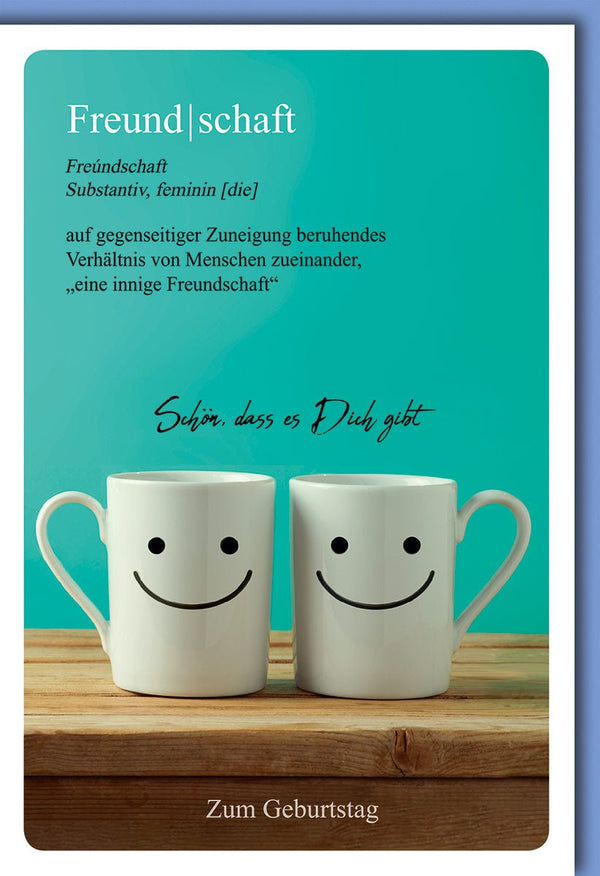 Geburtstagskarte mit Tassen und Smiley-Gesichtern – Freundschaftsdefinition: Schön, dass es dich gibt!