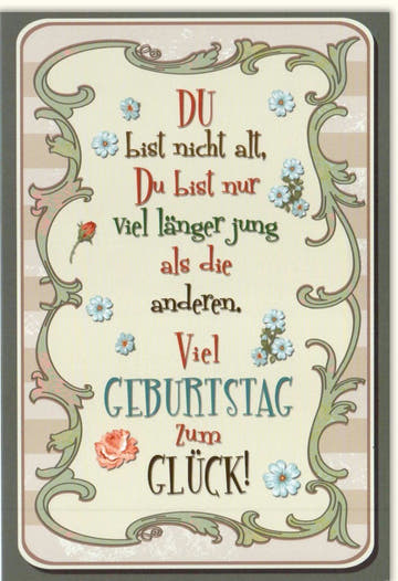 Geburtstagskarte mit Witz: Retro Blumen & Spruch - Vintage Glückwünsche für Jubiläen