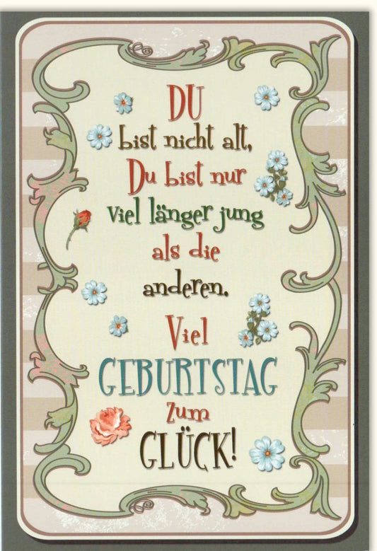 Geburtstagskarte mit Witz: Retro Blumen & Spruch - Vintage Glückwünsche für Jubiläen