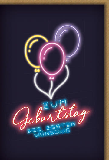 Geburtstagskarte Neon - Design – Bunte Luftballons mit leuchtendem Schriftzug und Retro - Stil