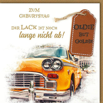 Geburtstagskarte: Oldie, aber immer noch ein Goldstück - Perfekt für besondere Geburtstagswünsche!