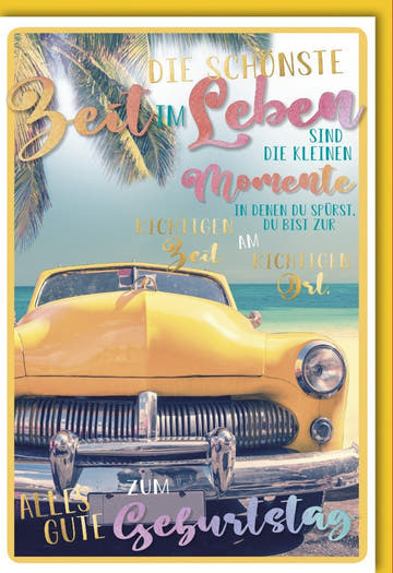 Geburtstagskarte Retro Auto & Palmen - Gelbes Vintage Design mit inspirierendem Zitat für besondere Glückwünsche