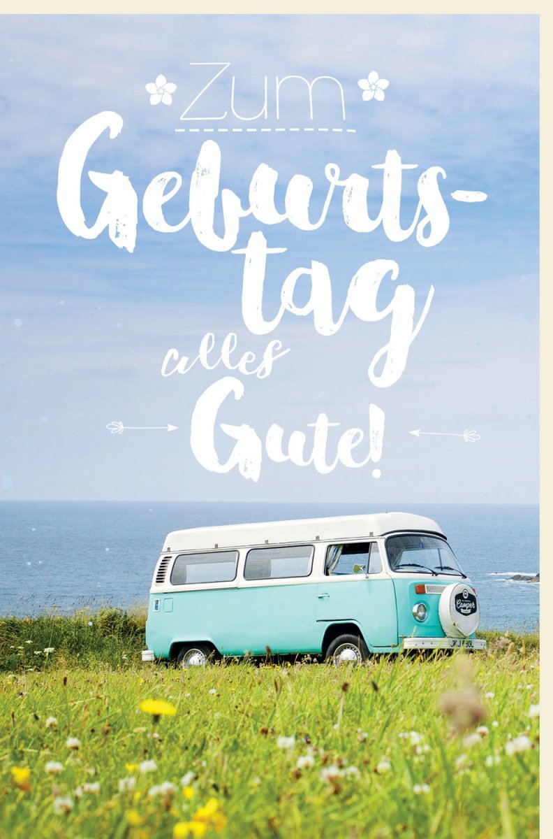 Geburtstagskarte "Retrobus Abenteuer" - Vintage Fahrzeug, Natur & Meer, Blumen & Himmel, Sommerliche Glückwünsche mit Sonnenschein Flair