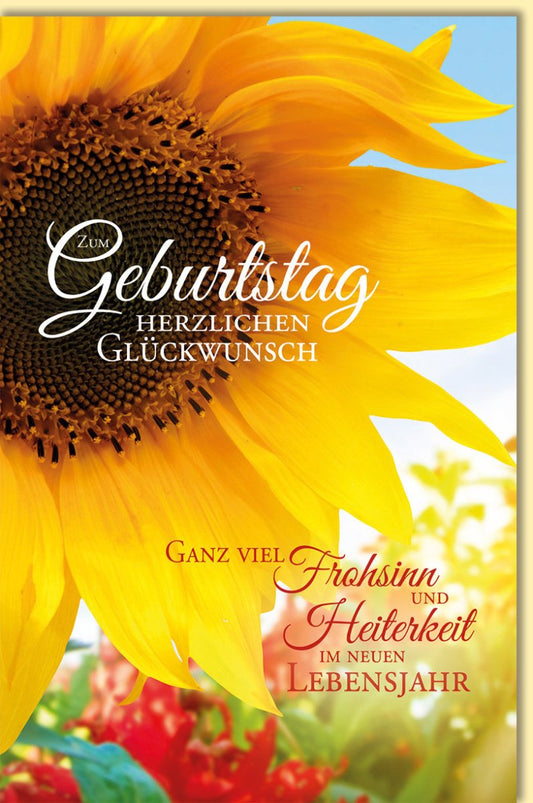 Geburtstagskarte Sonnenblume mit herzlichen Glückwünschen farbenfrohes Design Frohsinn und Heiterkeit zum Geburtstag Lebensjahr