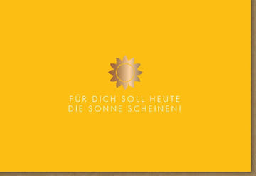 Geburtstagskarte Sonnenschein - Strahlende Gelbtöne für herzliche Glückwünsche voller Freude und Positivität