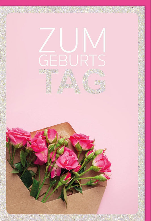 Geburtstagskarte stilvoll elegant: Glitzerrahmen, rosa Hintergrund & Rosenstrauß