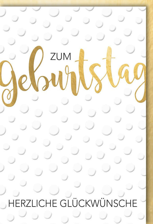 Geburtstagskarte - Stilvolle Karte in Weiß mit Goldpunkten, Dezentes Design für Herzliche Glückwünsche