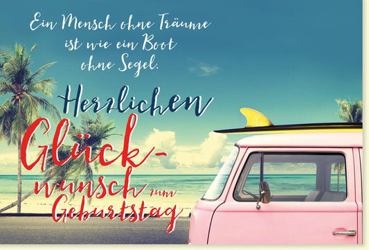 Geburtstagskarte "Strandzauber" - Retro Bulli & Surfbrett, Meer & Sonnenuntergang, mit inspirierender Lebensweisheit