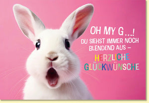 Geburtstagskarte süßes Kaninchen mit Spruch Oh my G du siehst immer noch blendend aus herzliche Glückwünsche bunte Schrift witzig