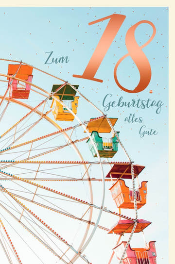 Geburtstagskarte zum 18. Geburtstag - Riesenrad - Motiv, Glückwünsche zur Volljährigkeit im Freizeitpark - Stil