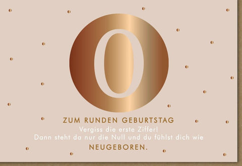 Geburtstagskarte zum 30. - Humorvolle Glückwünsche "Vergiss die erste Ziffer", Gold Design, Modern & Stilvoll, Perfekt für die Party!