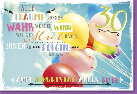 Geburtstagskarte zum 30. Jubiläum - Bunte Ballons & Disney Zitat für eine Festliche Gratulation