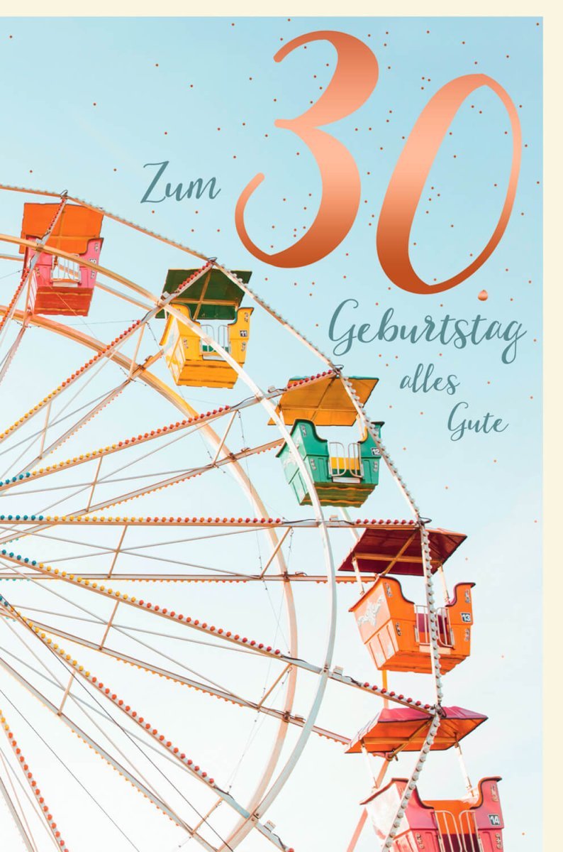 Geburtstagskarte zum 30. - Lebhaftes Riesenradmotiv, Herzliche Glückwünsche & Feierliche Botschaft