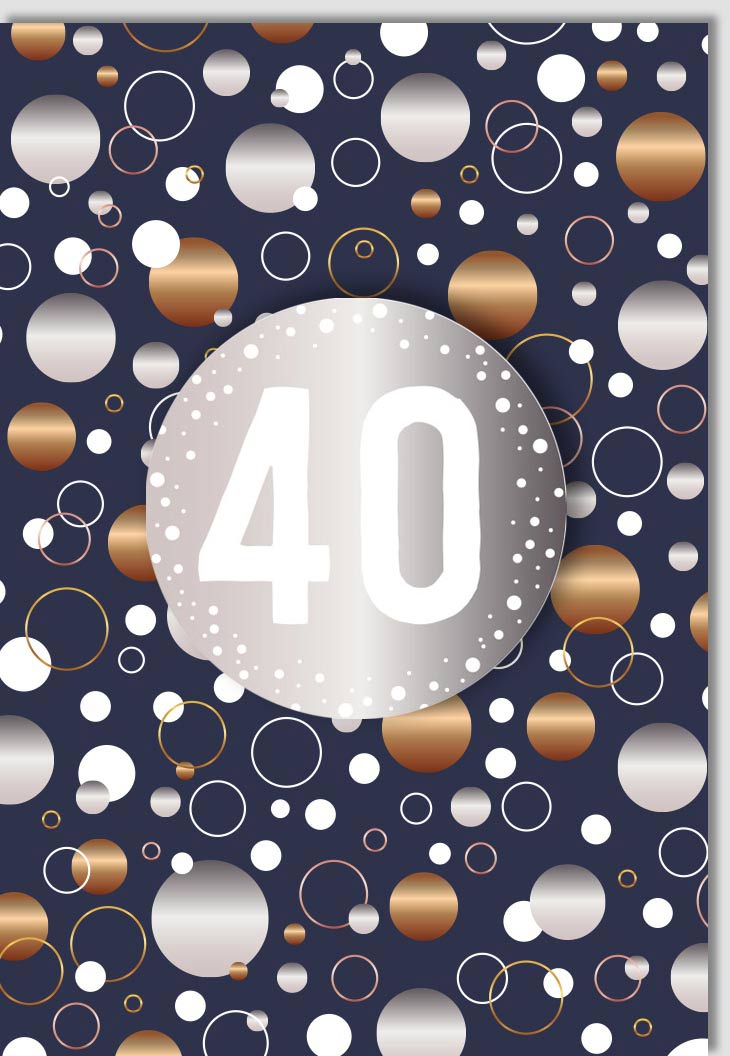 Geburtstagskarte zum 40. Geburtstag - Stilvolle Glückwünsche, Modernes Design mit Kreis - Akzenten, Hochwertige Qualität für den runden Vierzigsten