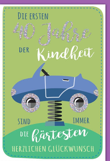 Geburtstagskarte zum 40. - Retro Auto Design mit Vintage Humor für eine lustige Gratulation