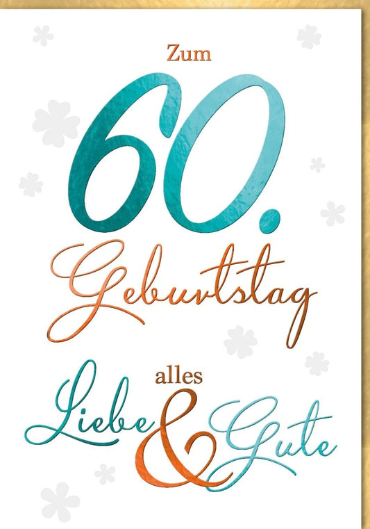 Geburtstagskarte zum 60. - A4 Maxi Karte mit Kleeblättern, Großformat für den besonderen Glückwunsch zum Sechzigsten