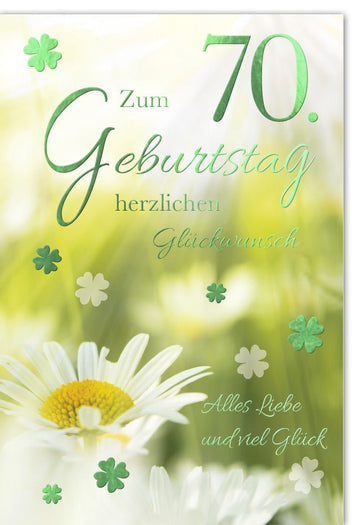 Geburtstagskarte zum 70. Jubiläum - Elegante Glückwünsche mit Kleeblatt & Blumen für die Siebzigste Feier