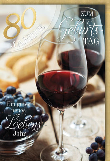 Geburtstagskarte zum 80. - Edle Glückwunschkarte mit Weinmotiv, Goldschrift & Traubendesign für stilvolle Feierlichkeiten