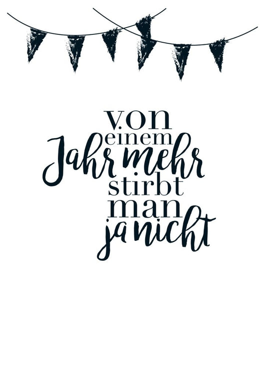 Geburtstagspostkarte - Humorvolle Schwarz - Weiß Karte mit Typografie und Girlande, Witziger Glückwunsch für Geburtstagskarten