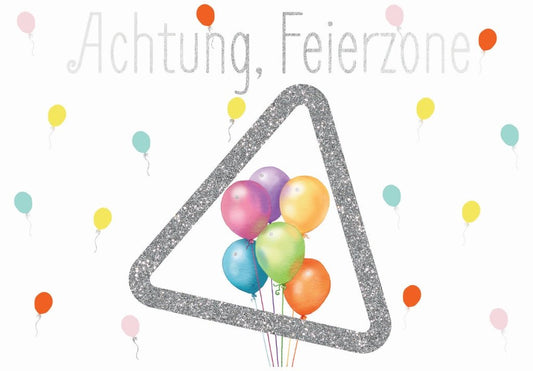 Geburtstagspostkarte mit Humor: Vorsicht, Partyzone!