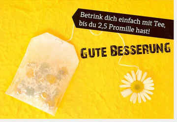 Genesungskarte für Teeliebhaber - Humorvolle Wünsche mit Tee - Design, Spaß & Erholung