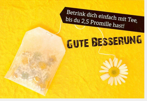 Genesungskarte für Teeliebhaber - Humorvolle Wünsche mit Tee - Design, Spaß & Erholung