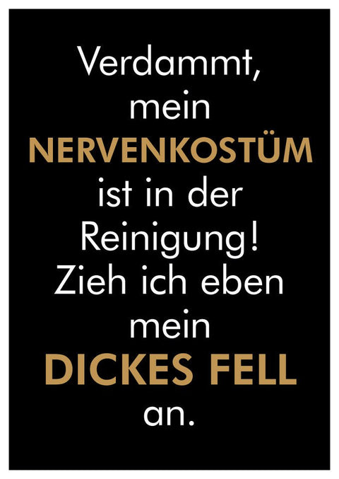 Genesungskarte mit Spruch Dickes Fell – Humorvolle Postkarte für Freunde und Kollegen, witzige Grußkarte Nervenkostüm