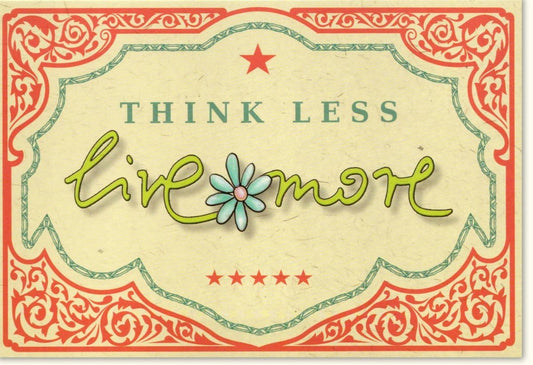 Genesungskarte Think Less Live More mit Blumenmotiv Vintage Design inspirierende Doppelkarte für gute Besserung und positive Grüße