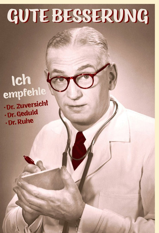 Genesungskarte Vintage: Humorvolle Arzt - Sprüche mit Sepia - Illustration für Hoffnung und Aufmunterung