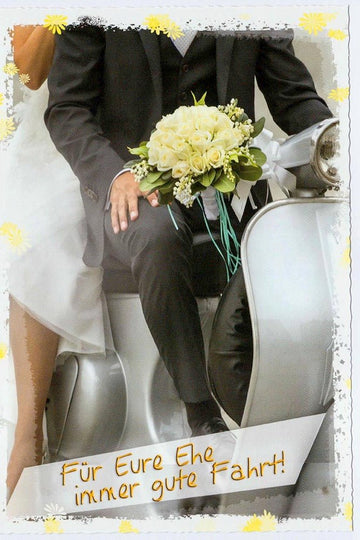 Glückwunschkarte Hochzeit mit Brautpaar auf Vespa und Blumenstrauß Für Eure Ehe immer gute Fahrt hochwertige Doppelkarte