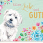 Glückwunschkarte mit Hundemotiv - Bunte Karte mit Blumen & süßem Haustier für Feierlichkeiten - Perfekt für Hundeliebhaber