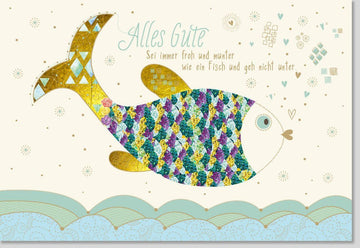 Glückwunschkarte mit lebendigem Fisch - Design und aufmunterndem Spruch, ideal als Geschenk für Meeresliebhaber