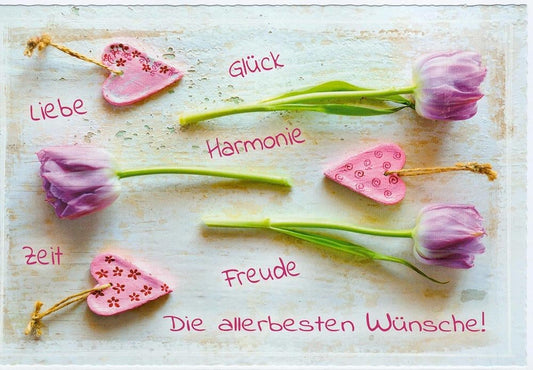 Glückwunschkarte mit Tulpen und Herzen liebevolle Botschaft für Freude Harmonie Glück Zeit und die allerbesten Wünsche