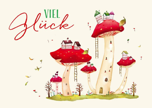 Glückwunschkarte Pilze - Viel Erfolg und Glück wünschen