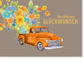 Glückwunschkarte Vintage Pickup & Blumen - Retro Design für besondere Momente