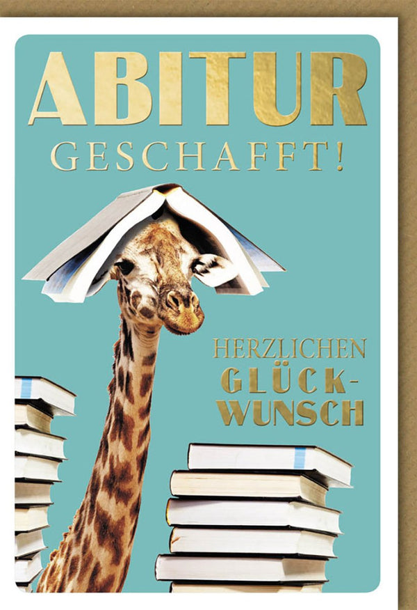 Glückwunschkarte zum Abitur mit Giraffe und Büchern edle Doppelkarte goldene Schrift stilvolle Doppelkarte zur bestandenen Prüfung