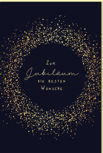 Glückwunschkarte zum Jubiläum mit edlem goldenen Konfetti - Kreis und elegantem Schriftzug auf dunkelblauem Hintergrund für besondere Anlässe