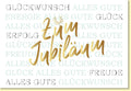 Glückwunschkarte zum Jubiläum mit goldener Schrift und modernen Schriftzügen Alles Gute Erfolg Freude Glück Energie hochwertige Doppelkarte